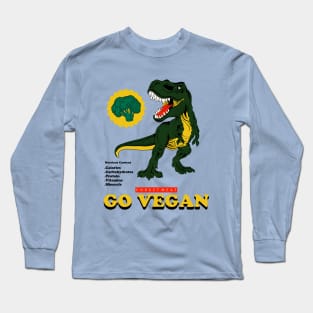 Forget Meat Go Vegan Long Sleeve T-Shirt